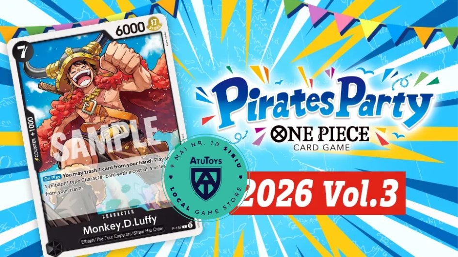 ONE PIECE CARD GAME – Pirates Party 2026 Vol.3 la ATU Toys!
