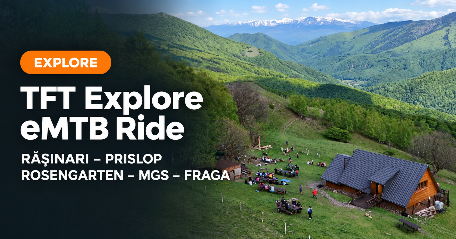TFT Explore eMTB Ride | Rășinari - Prislop - Rosengarten - MGS - Fraga